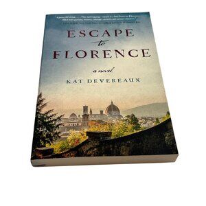 Escape to Florence Kat Devereaux WWII Historical Fiction Novel